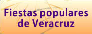 Fiestas populares de Veracruz